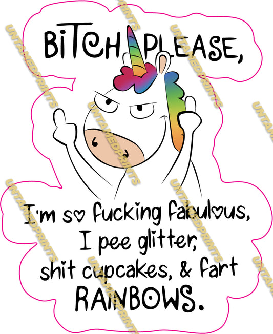 Bitch Please - Unicorn