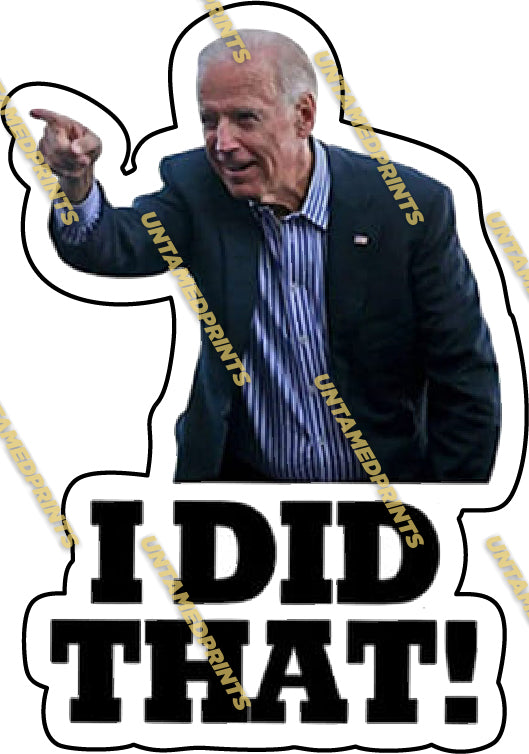 I did that - Biden