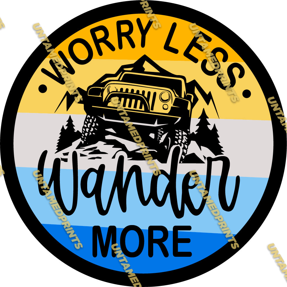 Worry Less Wander More